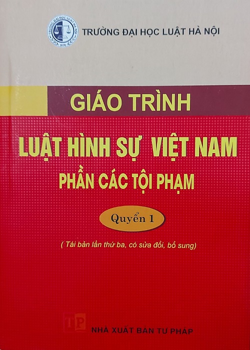 Giáo trình Luật hình sự Việt Nam phần các tội phạm (quyển 1)